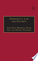 Democracy, law, and security : internal security services in contemporary Europe /