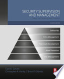 Security supervision and management : the theory and practice of asset protection /