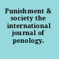 Punishment & society the international journal of penology.