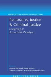 Restorative justice and criminal justice : competing or reconcilable paradigms? /