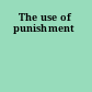 The use of punishment