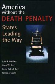 America without the death penalty : states leading the way /