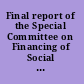 Final report of the Special Committee on Financing of Social Agencies /