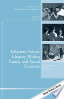 Adoptees' ethnic identity within family and social contexts /