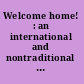 Welcome home! : an international and nontraditional adoption reader /