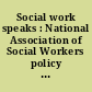 Social work speaks : National Association of Social Workers policy statements, 2018-2020 /