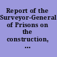 Report of the Surveyor-General of Prisons on the construction, ventilation and details of Pentonville Prison, 1844.