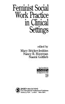 Feminist social work practice in clinical settings /