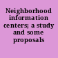 Neighborhood information centers; a study and some proposals