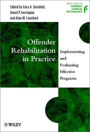 Offender rehabilitation in practice : implementing and evaluating effective programs /