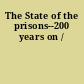 The State of the prisons--200 years on /