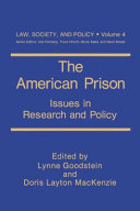 The American prison : issues in research and policy /