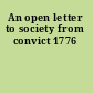 An open letter to society from convict 1776
