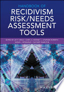 Handbook of recidivism risk/needs assessment tools /