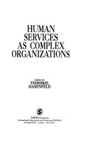 Human services as complex organizations /