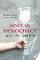 Social democracy after the Cold War /