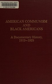 American communism and Black Americans : a documentary history, 1919-1929 /