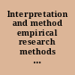 Interpretation and method empirical research methods and the interpretive turn /