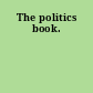 The politics book.