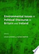 Environmental issues in political discourse in Britain and Ireland /
