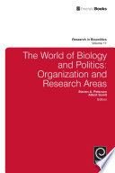 The world of biology and politics : organization and research areas /