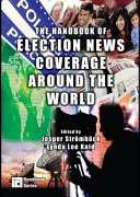 The handbook of election news coverage around the world