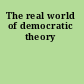 The real world of democratic theory