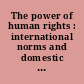 The power of human rights : international norms and domestic change /