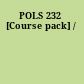 POLS 232 [Course pack] /