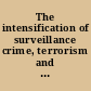 The intensification of surveillance crime, terrorism and warfare in the information age /