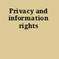 Privacy and information rights