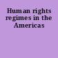 Human rights regimes in the Americas