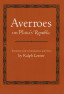 Averroes on Plato's Republic /