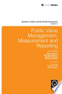 Public value management, measurement and reporting /