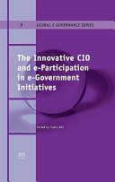 The innovative CIO and e-participation in e-government initiatives