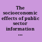 The socioeconomic effects of public sector information on digital networks toward a better understanding of different access and reuse policies : workshop summary /