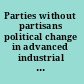 Parties without partisans political change in advanced industrial democracies /