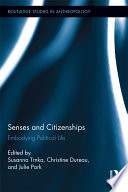 Senses and citizenships embodying political life /