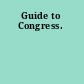 Guide to Congress.