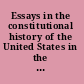 Essays in the constitutional history of the United States in the formative period, 1775-1789 /
