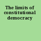 The limits of constitutional democracy