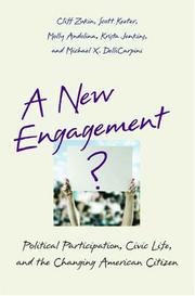 A new engagement? : political participation, civic life, and the changing American citizen /