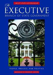 The executive branch of state government : people, process, and politics /