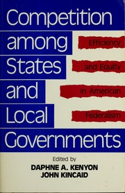 Competition among states and local governments : efficiency and equity in American Federalism /
