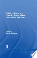 Religion, race, and Barack Obama's new democratic pluralism