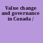 Value change and governance in Canada /