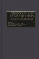 Democracy and human rights in Latin America /