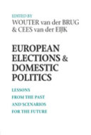 European elections & domestic politics lessons from the past and scenarios for the future /