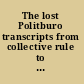 The lost Politburo transcripts from collective rule to Stalin's dictatorship /