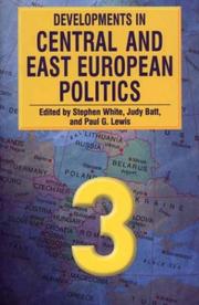 Developments in Central and East European politics 3 /